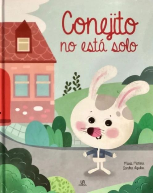 Imagen de Libro Cuento Infantil Conejito No Esta Solo Autor Ma Mañeru